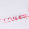 close up of the word stress